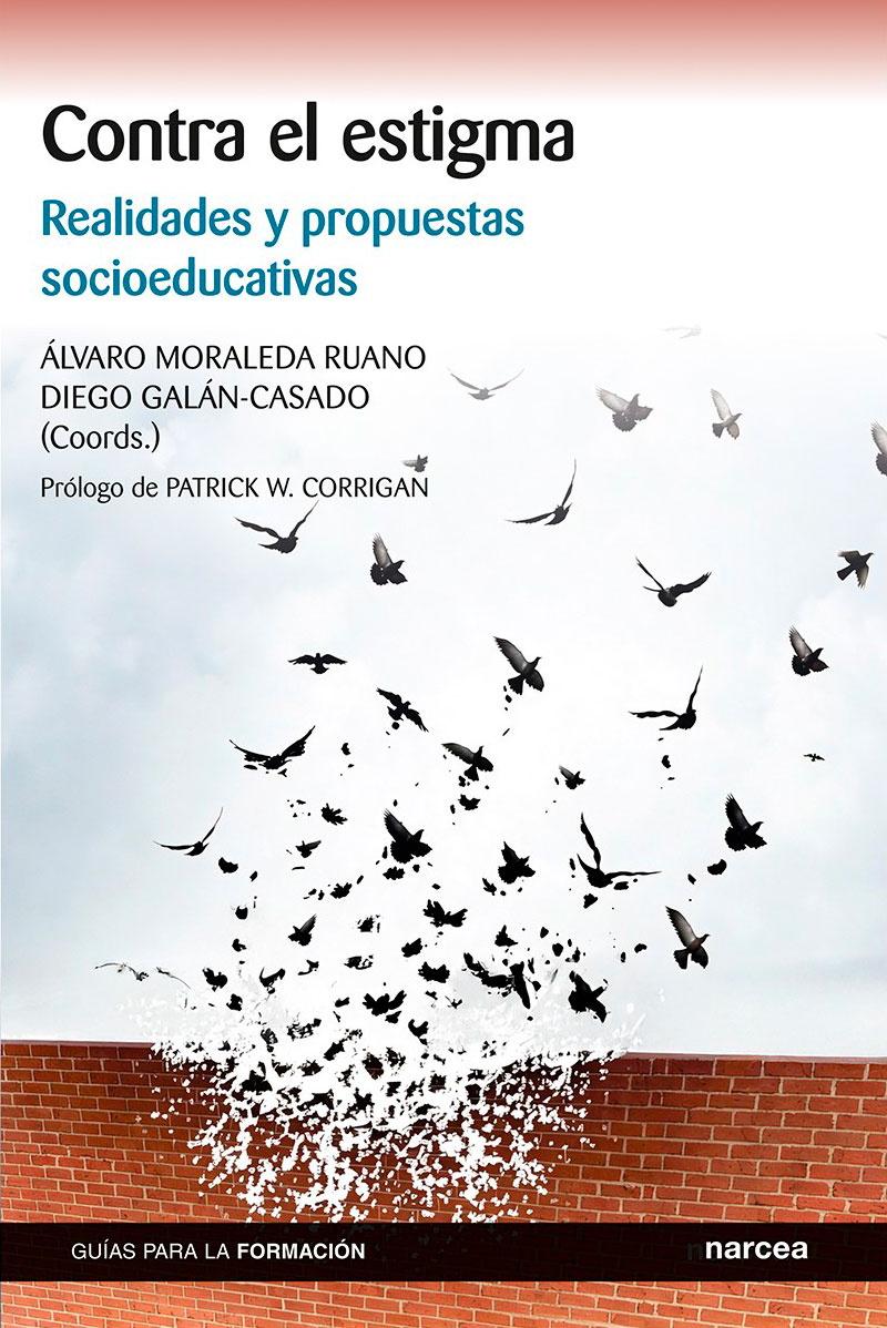 El estigma no define a las personas, pero si limita sus oportunidades LIBRO Contra el estigma. Realidades y propuestas socioeducativas